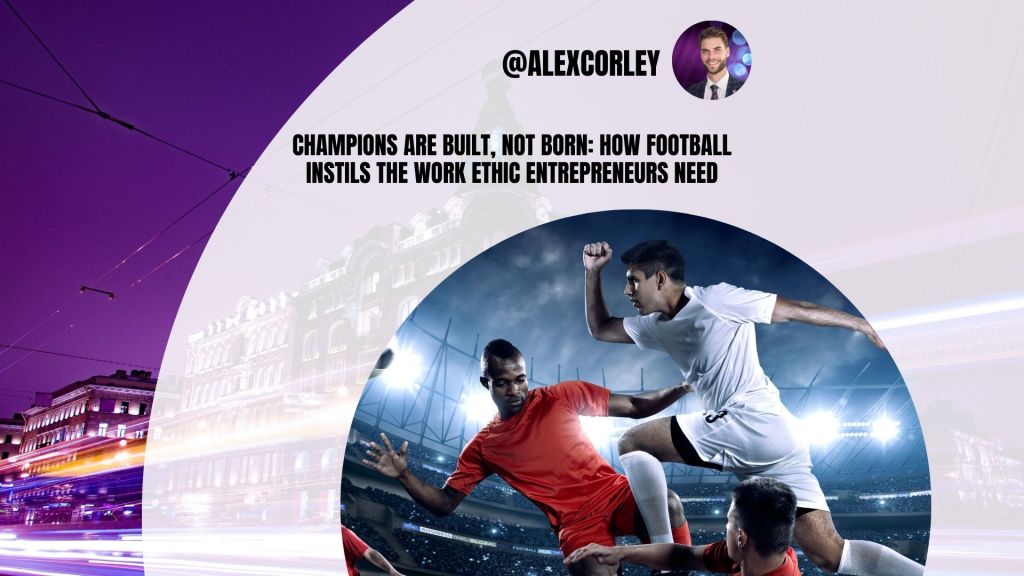 Footballer training symbolising work ethic in entrepreneurship